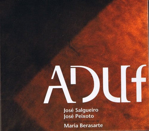 José Salgueiro, José Peixoto - ADUF